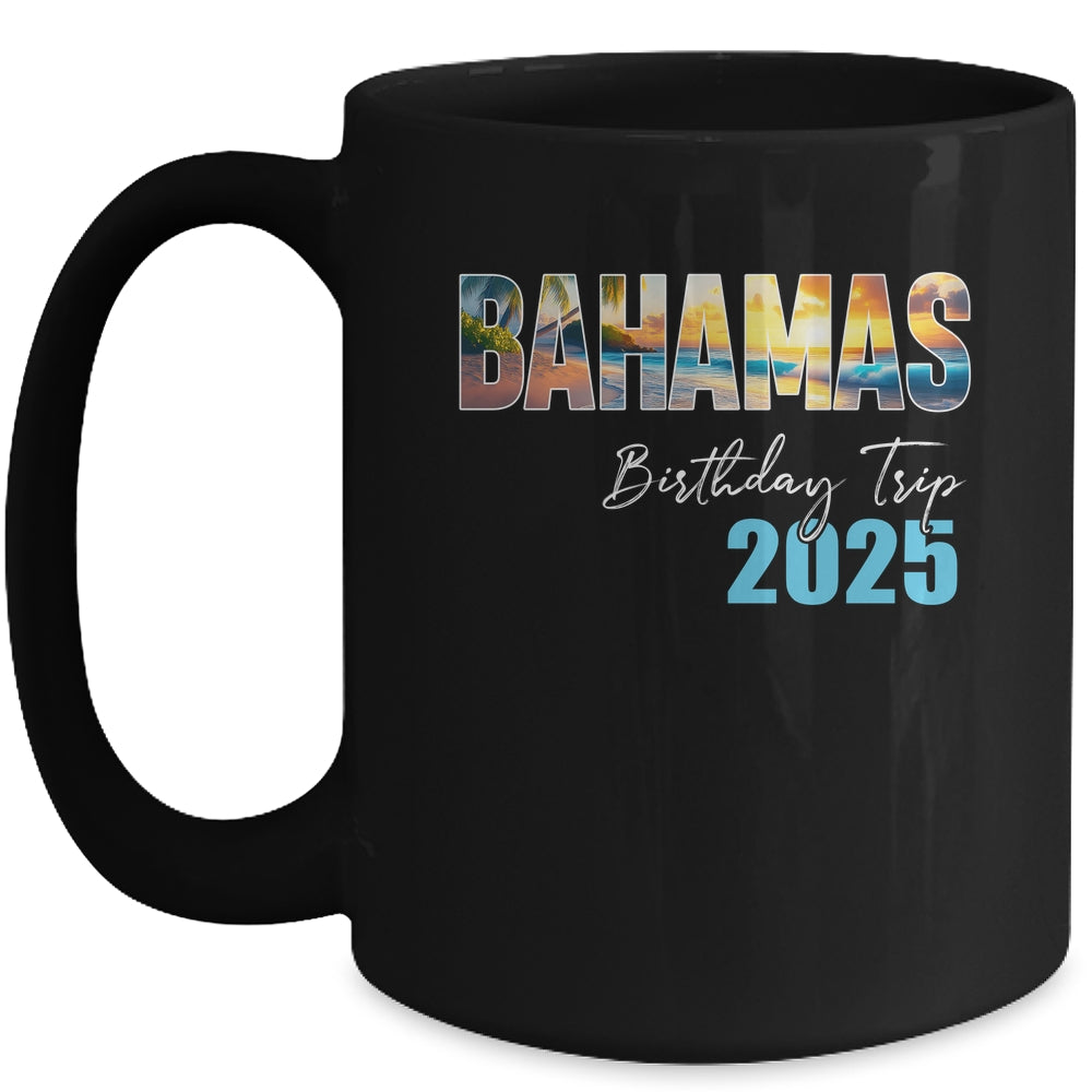 Bahamas Birthday Trip 2025 Vacation Party Crew Cruise Mug | siriusteestore