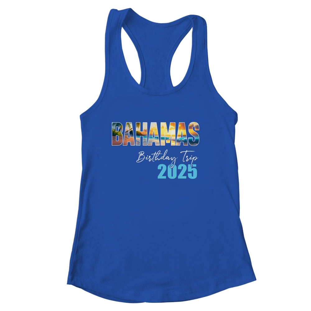 Bahamas Birthday Trip 2025 Vacation Party Crew Cruise Shirt & Tank Top | siriusteestore