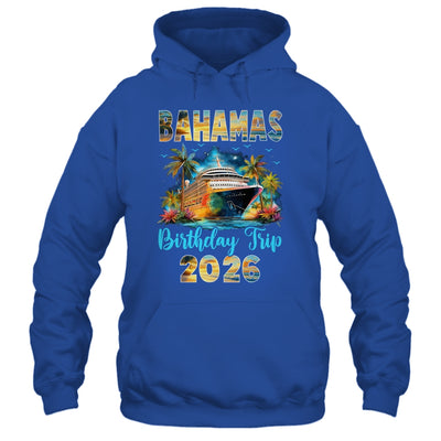 Bahamas Birthday Trip 2026 Birthday Cruise Party Vacation Shirt & Tank Top | siriusteestore