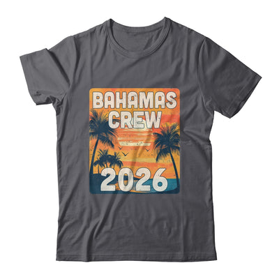 Bahamas Crew 2026 Vacation Matching Group Travelers Trip Shirt & Tank Top | siriusteestore