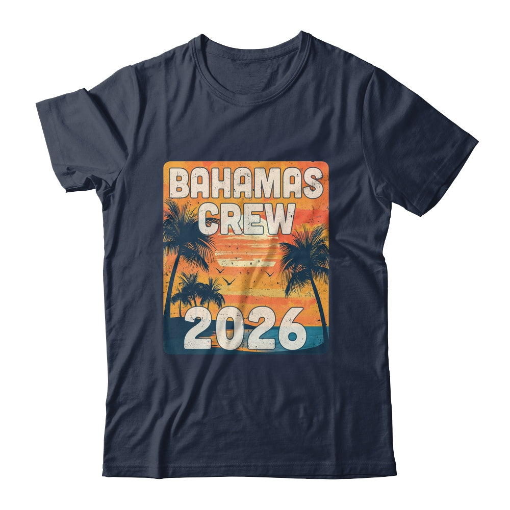 Bahamas Crew 2026 Vacation Matching Group Travelers Trip Shirt & Tank Top | siriusteestore
