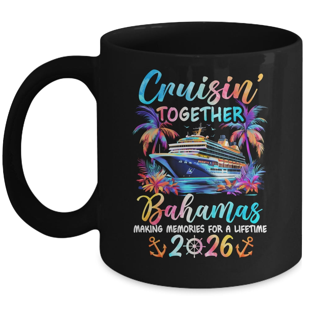 Bahamas Cruise 2026 Family Cruisin' Vacation Together Mug | siriusteestore