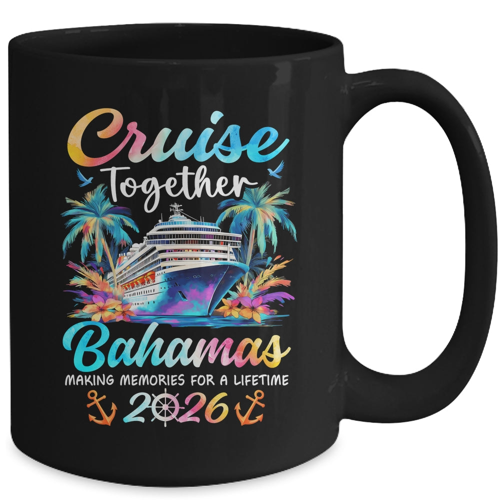 Bahamas Cruise 2026 Family Vacation Cruisin’ Together Mug | siriusteestore