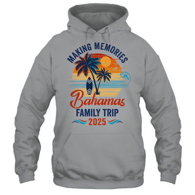 Bahamas Family Vacation 2025 Making Memories Together Trip Shirt & Tank Top | siriusteestore