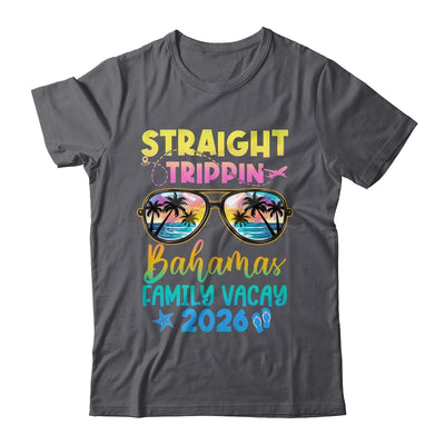 Bahamas Family Vacay Vacation 2026 Straight Trippin Shirt & Tank Top | siriusteestore