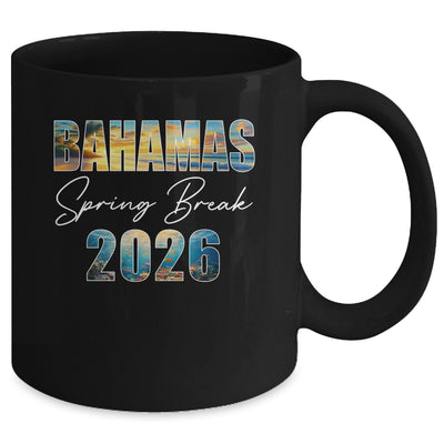 Bahamas Spring Break 2026 Summer Vacation Beach Mug | siriusteestore
