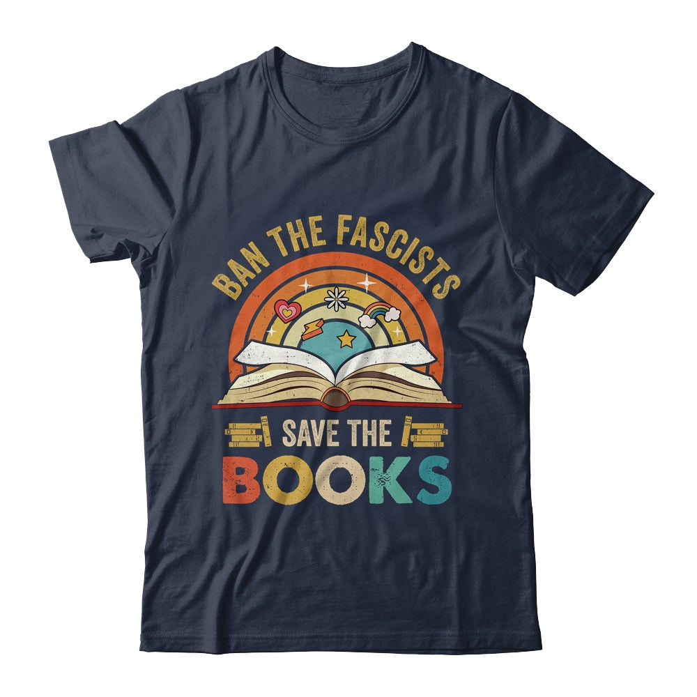 Ban The Fascists Save The Books Book Lover For Men Women Shirt & Hoodie | siriusteestore