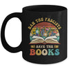 Ban The Fascists Save The Books Funny Book Lover Worm Nerd Mug | siriusteestore