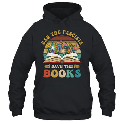 Ban The Fascists Save The Books Funny Book Lover Worm Nerd Shirt & Hoodie | siriusteestore