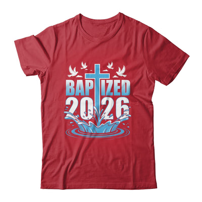 Baptism Christian Jesus Christ God Church Baptized 2026 Shirt & Hoodie | siriusteestore