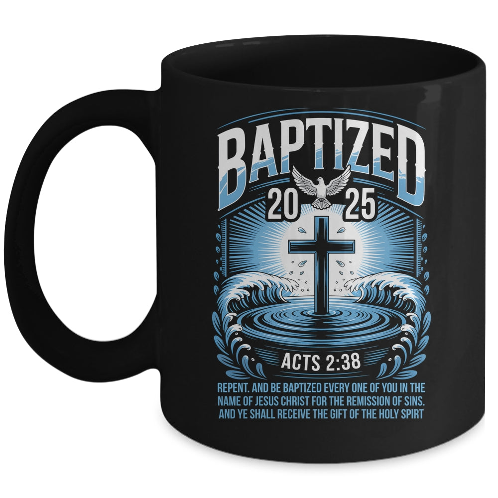 Baptized In 2025 Catholic Bible Verse For Christian Baptism Mug | siriusteestore
