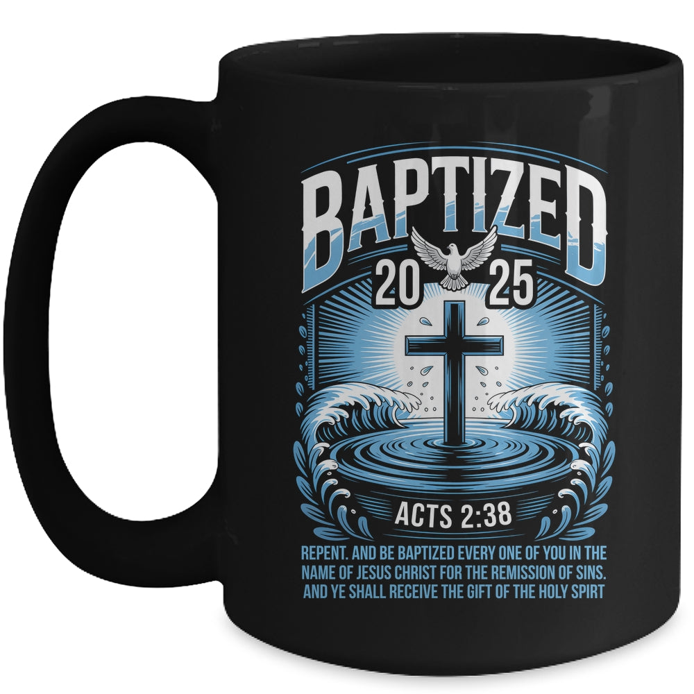 Baptized In 2025 Catholic Bible Verse For Christian Baptism Mug | siriusteestore