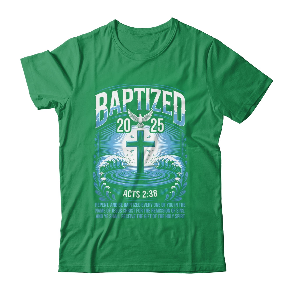 Baptized In 2025 Catholic Bible Verse For Christian Baptism Shirt & Hoodie | siriusteestore