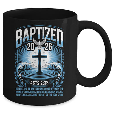 Baptized In 2026 Catholic Bible Verse For Christian Baptism Mug | siriusteestore