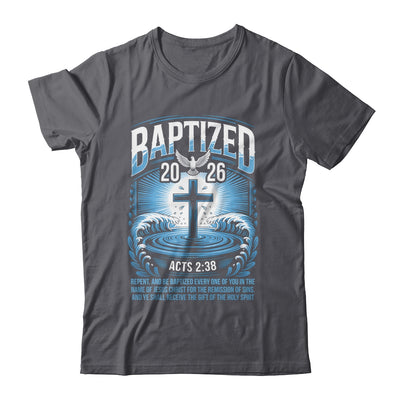 Baptized In 2026 Catholic Bible Verse For Christian Baptism Shirt & Hoodie | siriusteestore