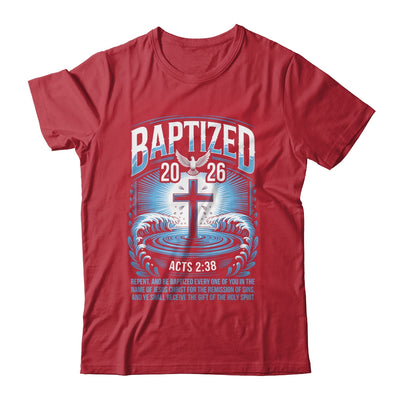 Baptized In 2026 Catholic Bible Verse For Christian Baptism Shirt & Hoodie | siriusteestore
