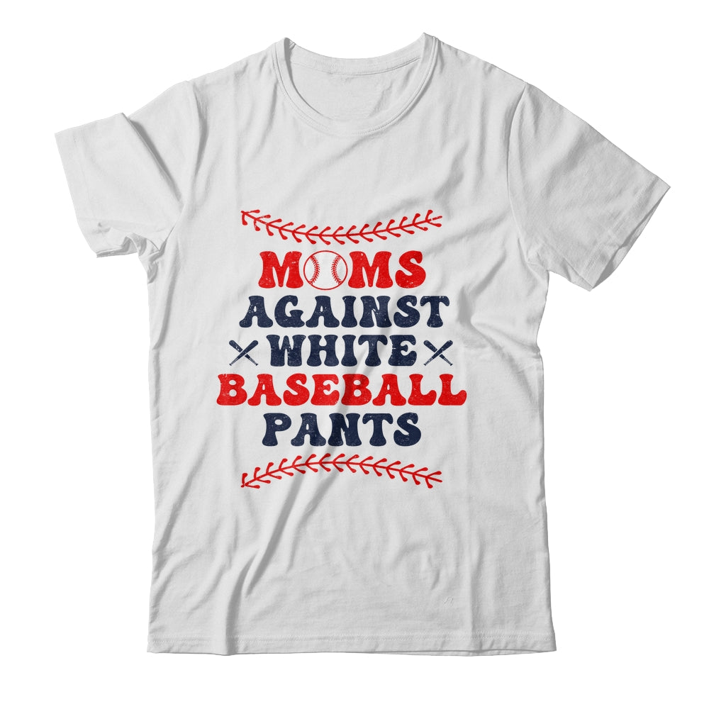 Baseball Mom Funny Moms Against White Baseball Pants Shirt & Tank Top | siriusteestore
