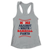 Baseball Mom Funny Moms Against White Baseball Pants Shirt & Tank Top | siriusteestore