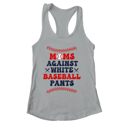 Baseball Mom Funny Moms Against White Baseball Pants Shirt & Tank Top | siriusteestore