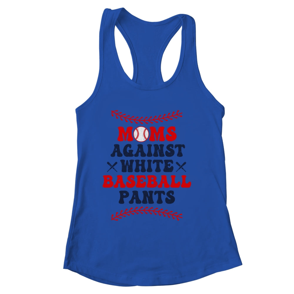 Baseball Mom Funny Moms Against White Baseball Pants Shirt & Tank Top | siriusteestore