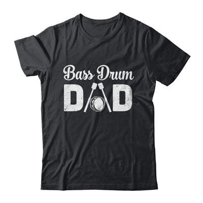 Bass Drum Dad Funny Marching Band For Mothers Day Shirt & Hoodie | siriusteestore