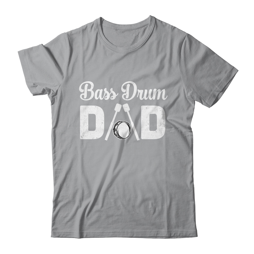 Bass Drum Dad Funny Marching Band For Mothers Day Shirt & Hoodie | siriusteestore