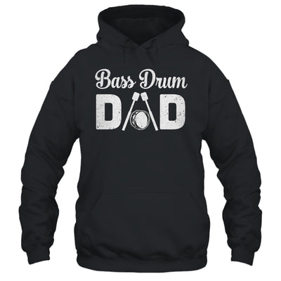 Bass Drum Dad Funny Marching Band For Mothers Day Shirt & Hoodie | siriusteestore