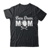 Bass Drum Mom Funny Marching Band For Mothers Day Shirt & Tank Top | siriusteestore