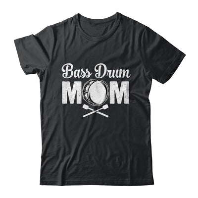 Bass Drum Mom Funny Marching Band For Mothers Day Shirt & Tank Top | siriusteestore