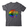 Be Careful Who You Hate It Be Someone You Love LGBT Flower Shirt & Tank Top | siriusteestore