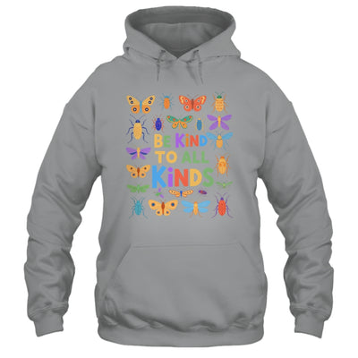 Be Kind To All Kinds Bugs Entomology Insect Collector Shirt & Hoodie | siriusteestore