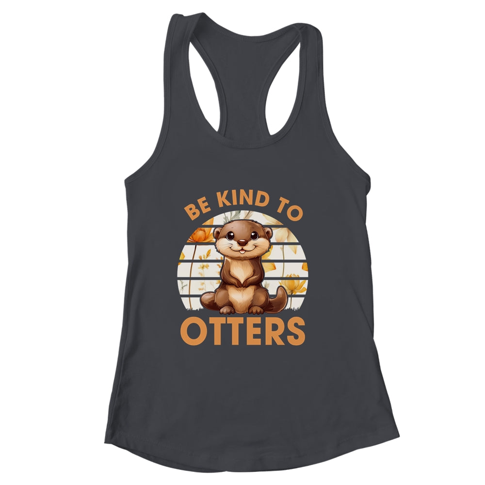 Be Kind To Otters For Kids Girls For Otter's Day Otter Lover Shirt & Tank Top | siriusteestore