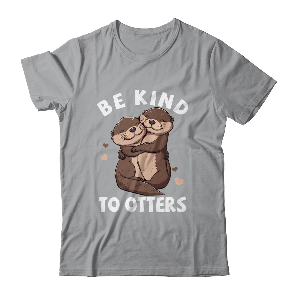 Be Kind To Otters Girls Kids Boys Women Otter's Day Shirt & Tank Top | siriusteestore