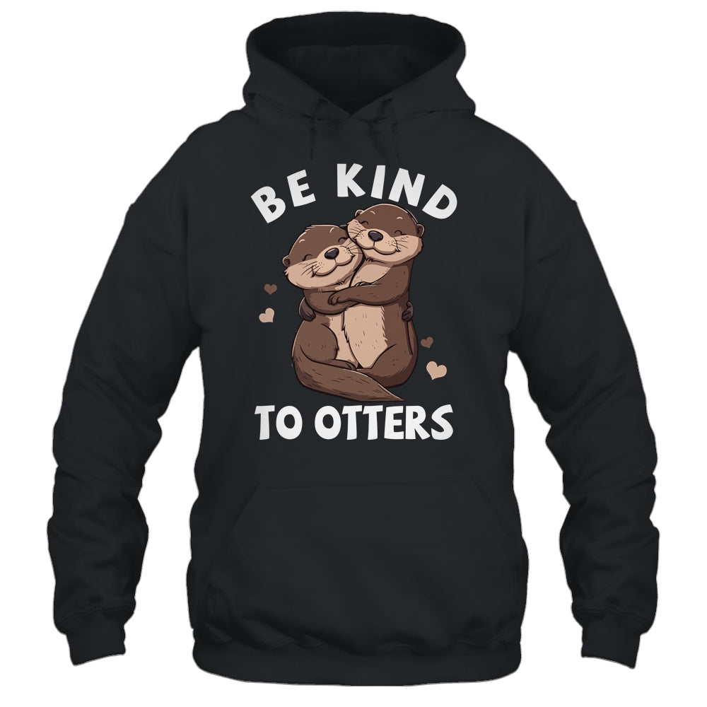 Be Kind To Otters Girls Kids Boys Women Otter's Day Shirt & Tank Top | siriusteestore