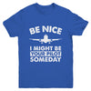 Be Nice I Might Be Your Pilot Someday Funny Future Pilot Youth Shirt | siriusteestore