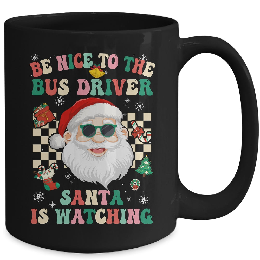 Be Nice To The Bus Driver Santa Christmas Xmas Groovy Mug | siriusteestore