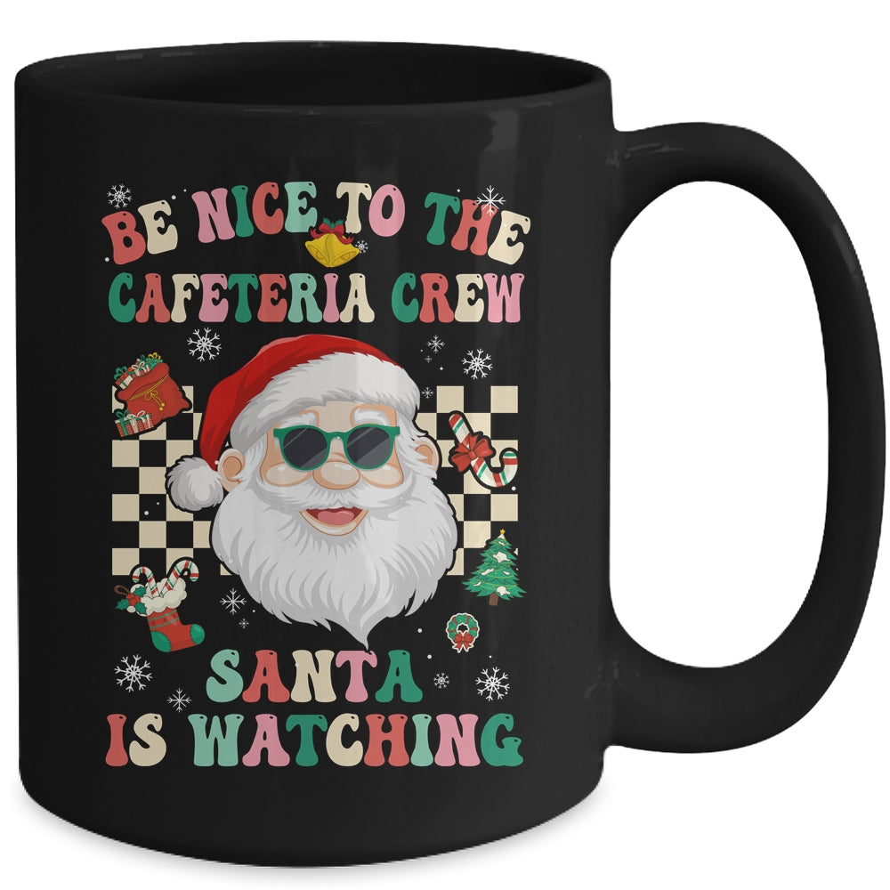 Be Nice To The Cafeteria Crew Santa Christmas Lunch Lady Mug | siriusteestore