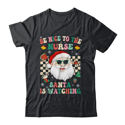 Be Nice To The Nurse Santa Christmas Xmas Groovy Shirt & Sweatshirt | siriusteestore