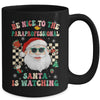 Be Nice To The Paraprofessional Santa Christmas Xmas Groovy Mug | siriusteestore