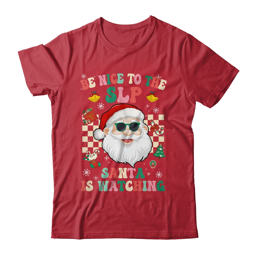 Be Nice To The SLP Teacher Santa Christmas Xmas Groovy Shirt & Sweatshirt | siriusteestore