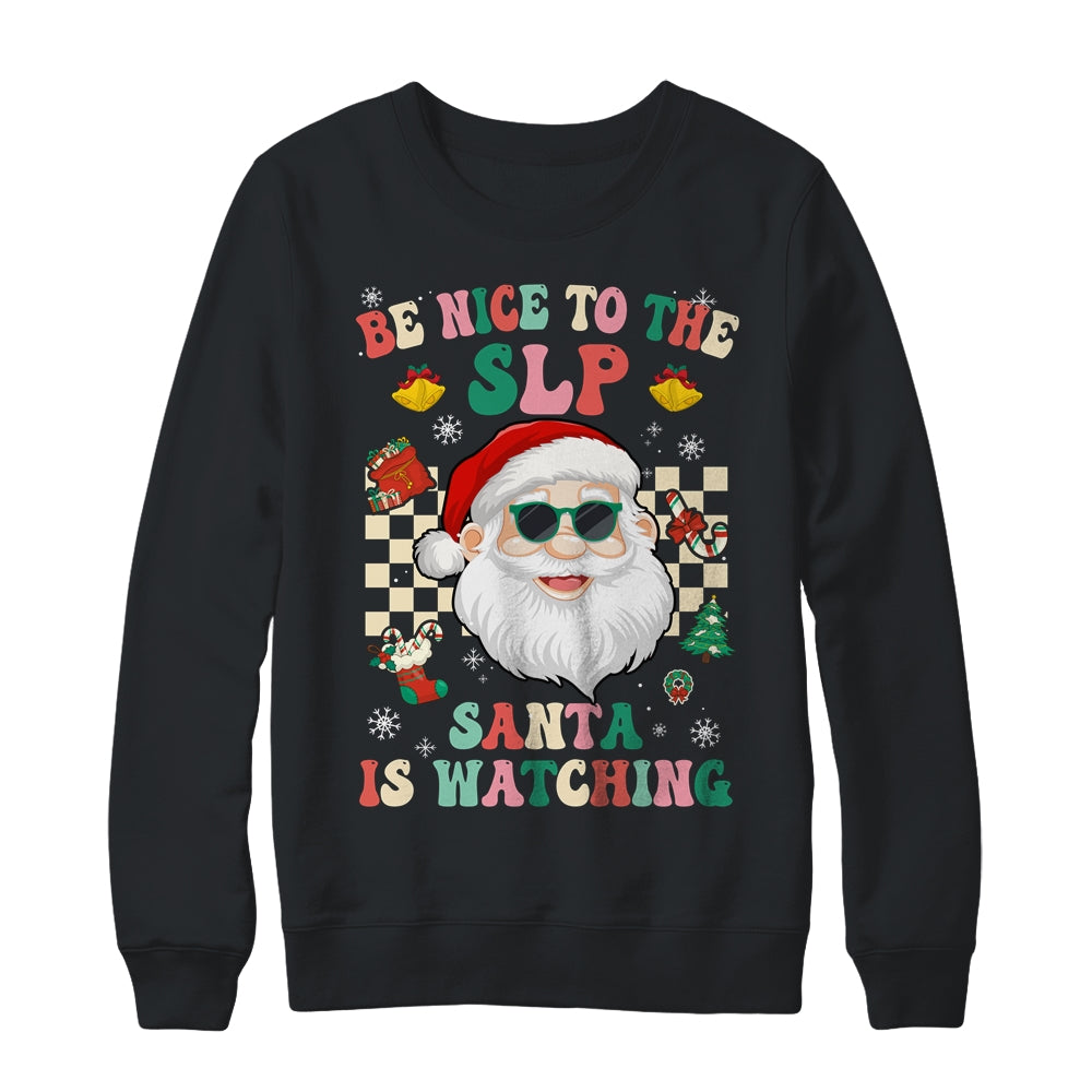 Be Nice To The SLP Teacher Santa Christmas Xmas Groovy Shirt & Sweatshirt | siriusteestore