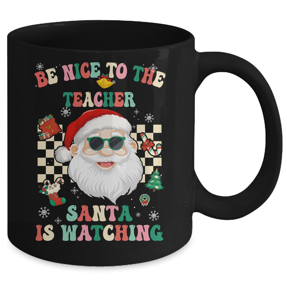 Be Nice To The Teacher Santa Is Watching Christmas Groovy Mug | siriusteestore