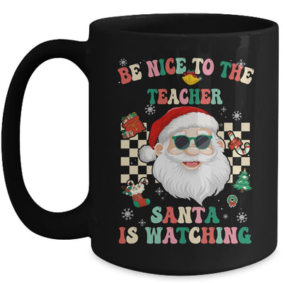 Be Nice To The Teacher Santa Is Watching Christmas Groovy Mug | siriusteestore