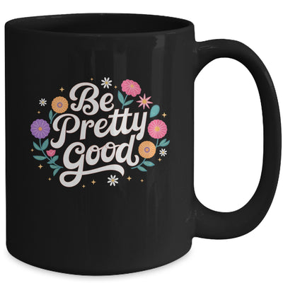 Be Pretty Good Human Rights Protest Vintage Women Mug | siriusteestore