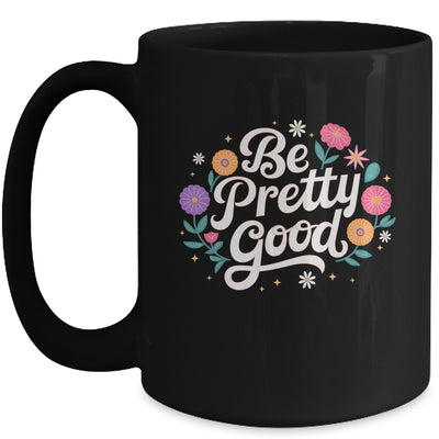 Be Pretty Good Human Rights Protest Vintage Women Mug | siriusteestore