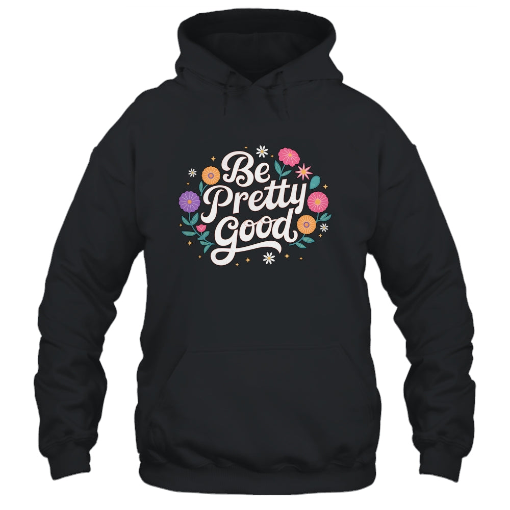 Be Pretty Good Human Rights Protest Vintage Women Shirt & Tank Top | siriusteestore