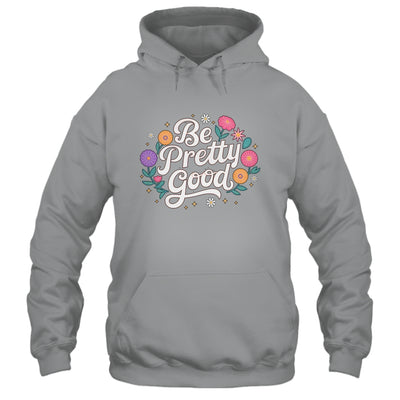 Be Pretty Good Human Rights Protest Vintage Women Shirt & Tank Top | siriusteestore