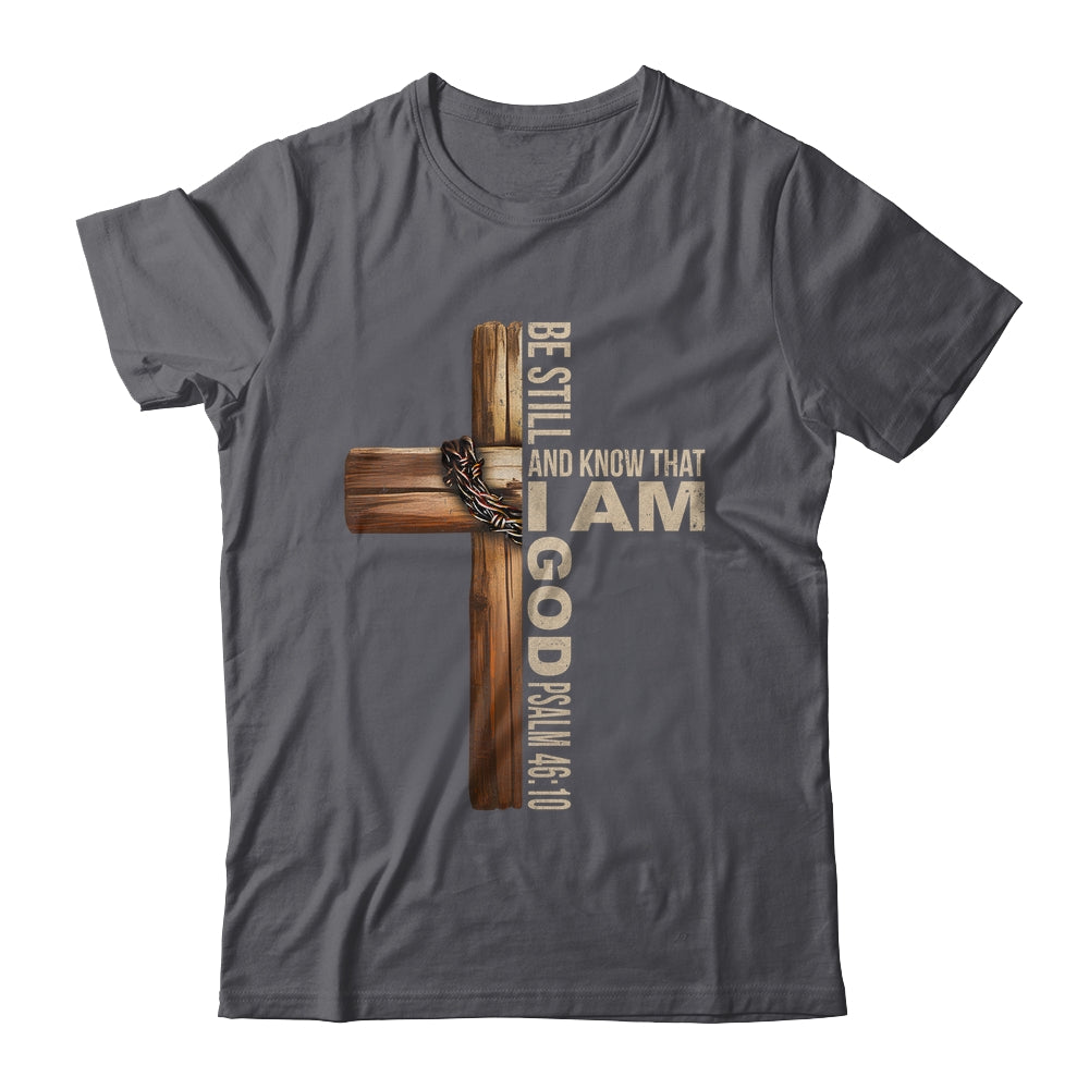 Be Still And Know God Christian Bible Verse Faith Men Women Shirt & Tank Top | siriusteestore