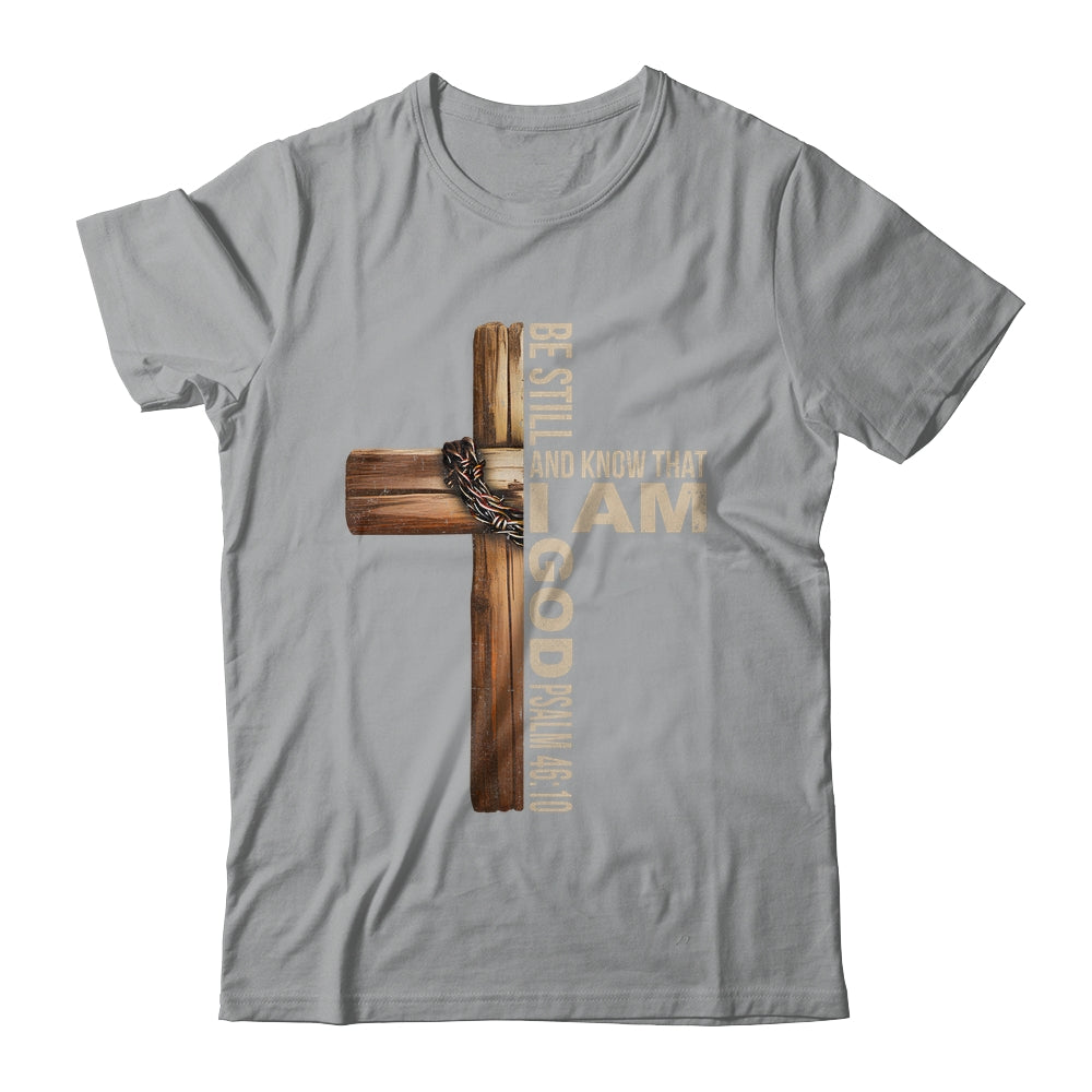 Be Still And Know God Christian Bible Verse Faith Men Women Shirt & Tank Top | siriusteestore