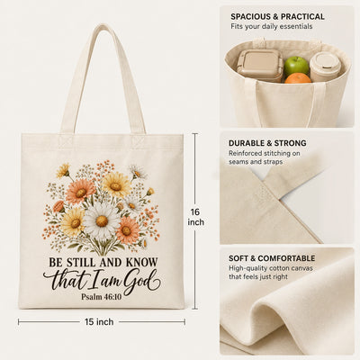 Be Still And Know That I Am God Psalm 46 10 Floral Christian Gift Tote Bag For Women Church Canvas Bag Bible Verse Faith Religious For Daily Use Shopping Beach Travel | siriusteestore